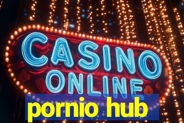 pornio hub